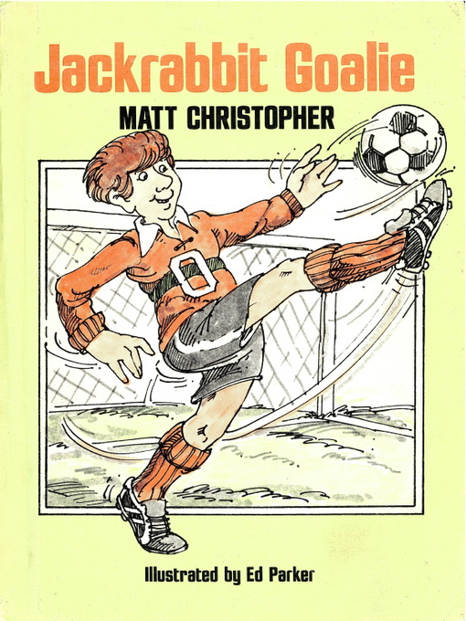 Title details for Jackrabbit Goalie by Matt Christopher - Available